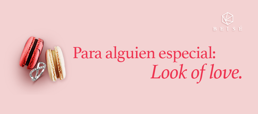 Look of Love; la colección para celebrar tu amor