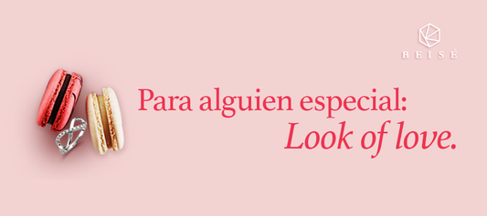 Look of Love; la colección para celebrar tu amor